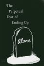 Samantha Johnson: The Perpetual Fear of Ending Up Alone, Buch