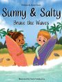 Ketti Davis: Sunny & Salty Brave the Waves, Buch