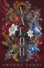 Amanda Yanul: Valor, Buch