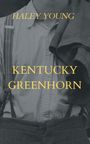 Haley Young: Kentucky Greenhorn, Buch