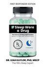 Leah Kaylor: If Sleep Were A Drug, Buch
