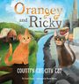 Carole Coplan: Orangey and Ricky, Buch