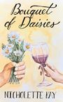 Nicholette Kay: Bouquet of Daisies, Buch