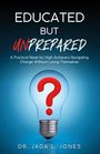Jada L Jones: Educated But Unprepared, Buch