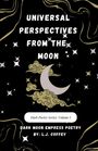 L J Coffey: Universal Perspectives from the Moon; Dark Poetry Series, Buch