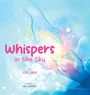 Jessica Jarema: Whispers in the Sky, Buch