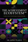 Buchtitel: "THE ACHIEVEMENT ECOSYSTEM™", von Dr. Rafael. Bunte geometrische Muster auf schwarzem Hintergrund.