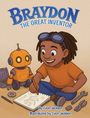 Jvon Jackson: Braydon the Great Inventor (Children's Book), Buch