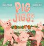 Laura Michaud: Pig Jigs!, Buch