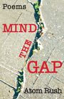 Atom Rush: Mind the Gap, Buch