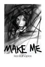 Lisa Stathoplos: Make Me, a memoir, Buch