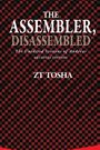 Zt Tosha: The Assembler, Disassembled, Buch