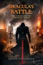 Brian Spielbauer: Dracula's Battle, Buch