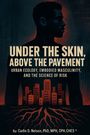 "UNDER THE SKIN, ABOVE THE PAVEMENT. URBAN ECOLOGY, EMBODIED MASCULINITY, AND THE SCIENCE OF RISK." Silhouette mit Stadt.