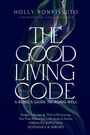 Titel: The Good Living Code. Slogan: A Rebel's Guide to Aging Well. Farben: Dunkles Blau mit abstrakten lila-grünen Wellen.