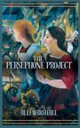 Alli Marshall: The Persephone Project, Buch