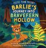 Michelle Hoffman: Barlie's Journey Into Bravefern Hollow, Buch
