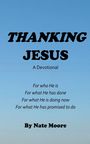 Nathan Moore: Thanking Jesus, Buch