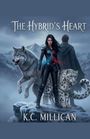 K C Millican: The Hybrid's Heart, Buch