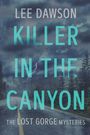 Lee Dawson: Killer in the Canyon, Buch