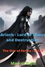 Marcel Pujol: Arioch - Lord of Chaos and Destruction, Buch