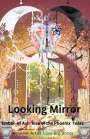 Novelist Artist Love Bro Bones: Looking Mirror, Buch