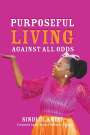 Sindi Dlamini: Purposeful Living, Buch