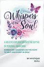 Mystique Quill: Whispers of the Soul, Buch