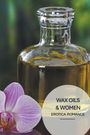 J. Kinfolk: Wax Oils & Women, Buch