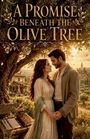 „A Promise Beneath the Olive Tree“. Ein Paar steht liebevoll unter einem Olivenbaum, umgeben von idyllischer Landschaft.