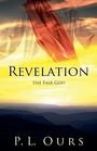 Pierre-Louis Ours: Revelation the Fair God, Buch