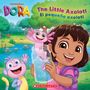 G M King: The Little Axolotl (Dora Storybook), Buch