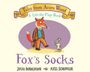 Julia Donaldson: Fox's Socks (a Lift-The-Flap Book) (Tales from Acorn Wood), Buch