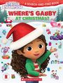 Scholastic: Gabby's Dollhouse: Where's Gabby at Christmas? (a Search-And-Find Book), Buch