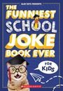 Alan Katz: The Funniest School Joke Book Ever! (Alan Katz Presents), Buch