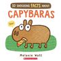 Melanie Watt: 10 Shocking Facts about Capybaras, Buch