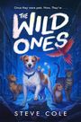 Steve Cole: The Wild Ones, Buch