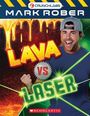 Mark Rober: Lava vs. Lasers (Mark Rober), Buch