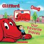 Clifford, Our Favorite Places. Illustration eines großen roten Hundes und eines Mädchens in einer bunten Stadt.