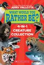 Jerry Pallotta: What Would You Rather Be? Four Book Bindup, Buch