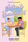 Kasie West: Listen to Your Heart, Buch