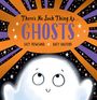 „There's No Such Thing As... GHOSTS“. Darunter ein freundliches Geister-Illustration mit einem strahlenden und bunten Hintergrund.