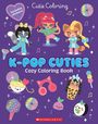 Scholastic: K-Pop Cuties Coloring Book, Buch