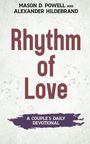 Mason D. Powell: Rhythm of Love, Buch