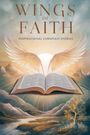 Gregory Allen Parker: Wings of Faith, Buch