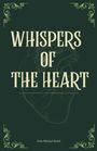 John Michael Smith: Whispers of the Heart, Buch