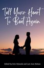 Erin Hylands: Tell Your Heart to Beat Again, Buch