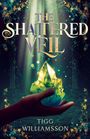 Tigg Williamsson: The Shattered Veil, Buch