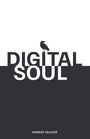 Vincent Valkier: Digital Soul, Buch