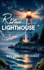 C. P. Rosa: Rose of the Lighthouse, Buch